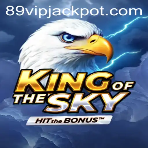 KingOfTheSky: A New Gaming Sensation with 89vip Elements